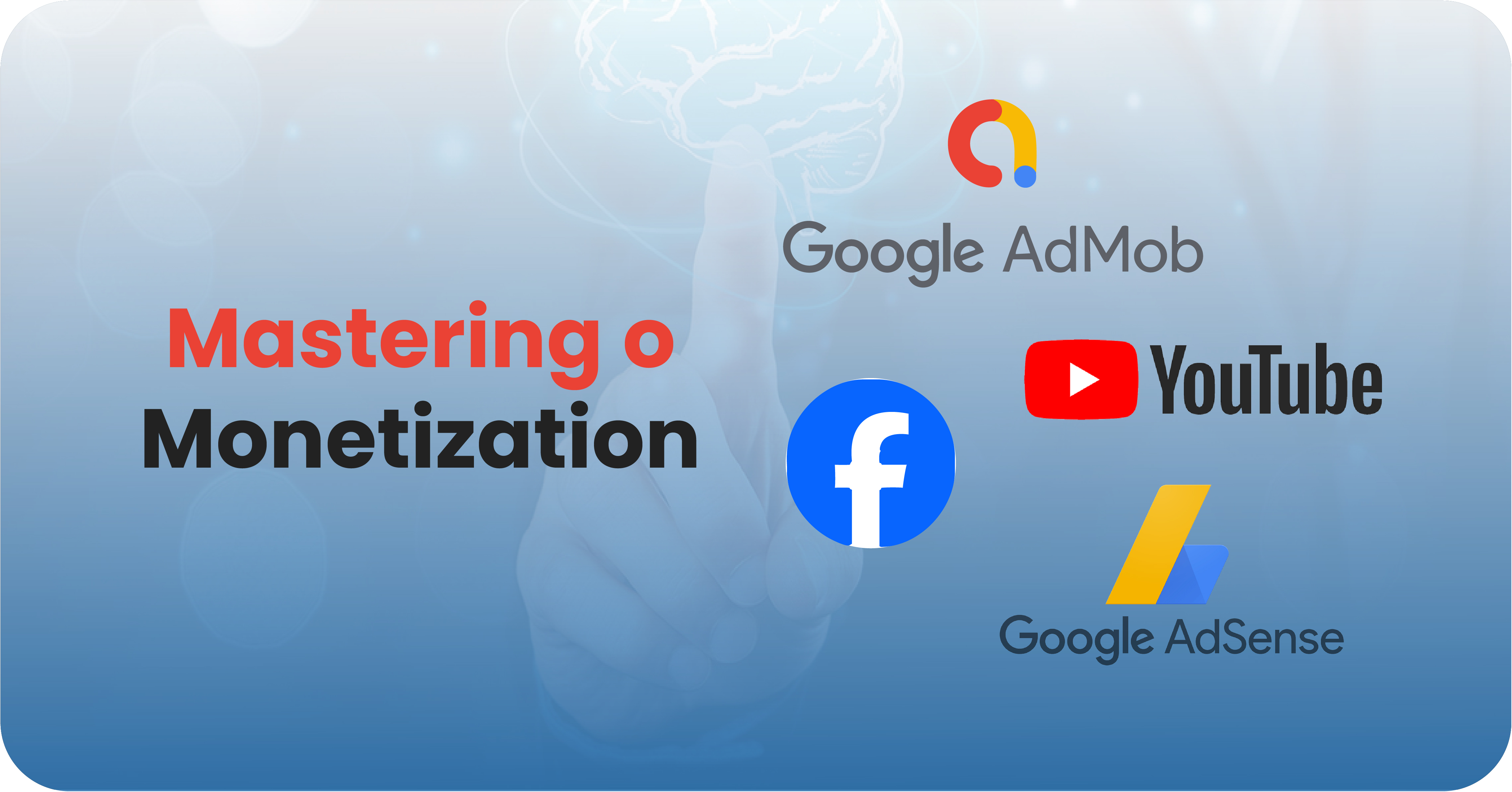 Mastering on Monetization